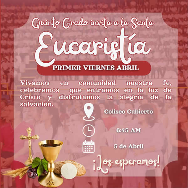 Eucaristía Primer Viernes Abril 2024 Colegio del Sagrado Corazon